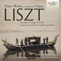 Liszt: Piano Works, arranged for Organ