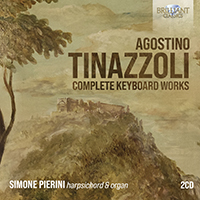 Tinazzoli: Complete Keyboard Works