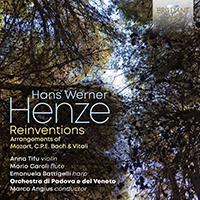 Henze: Reinventions Arrangements of Mozart, C.P.E. Bach & Vitali