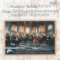 Mendelssohn: Octet - Mozart: Eine kleine Nachtmusik, Serenata Notturna