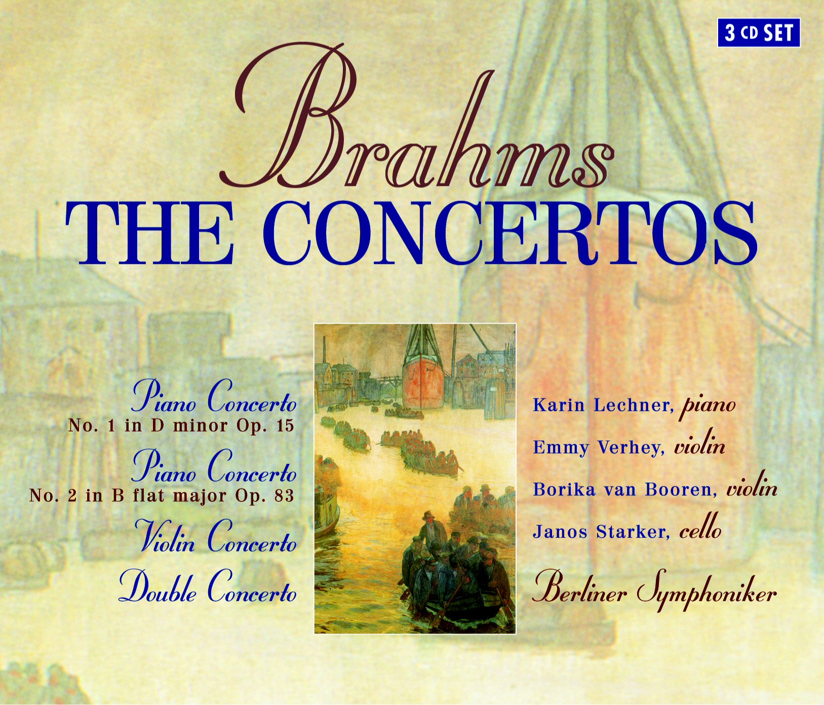 Brahms: The Concertos