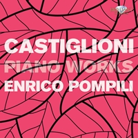 Castiglioni: Piano Works