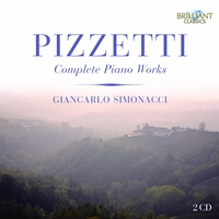 Pizzetti: Complete Piano Works