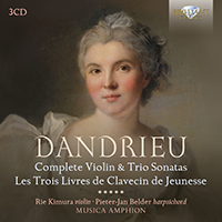 Dandrieu: Complete Violin & Trio Sonatas, Les Trois Livres de Clavecin de Jeunesse